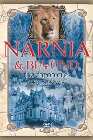 Narnia & Beyond: Chronicles of C.S. Lewis Poster