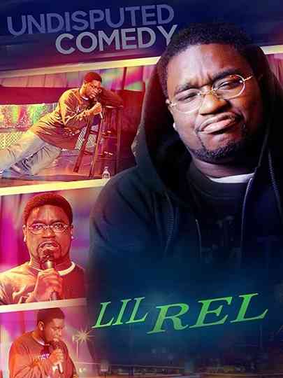 Lil Rel  Undisputed Comedy Poster