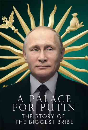 Putins Palace History of Worlds Largest Bribe