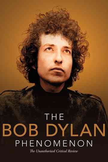 The Bob Dylan Phenomenon Poster
