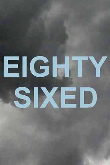 Eighty-Sixed Poster