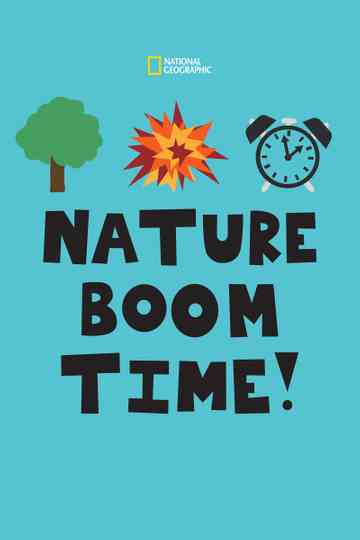 Nature Boom Time Poster