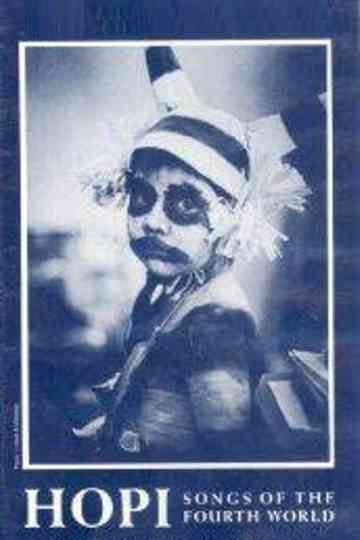 Hopi: Songs of the Fourth World Poster