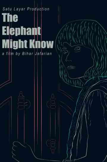 The Elephant Might Know Poster