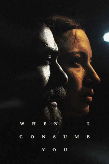 When I Consume You Poster