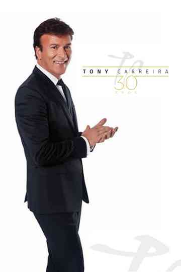 Tony Carreira - 30 Anos de Canções Poster