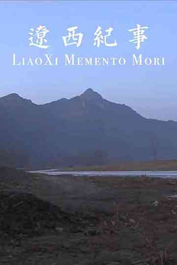 Liaoxi Memento Mori Poster