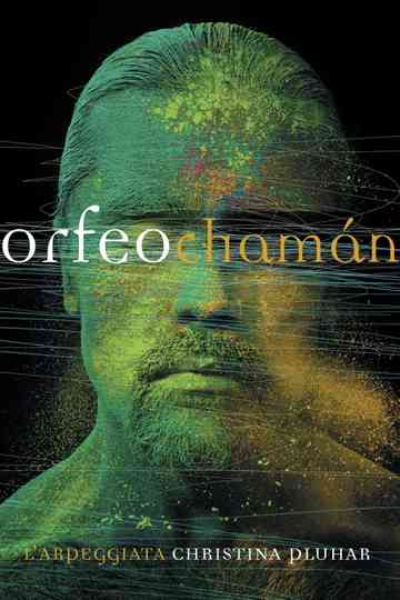Orfeo Chamán Poster
