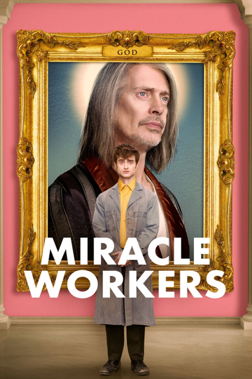 Miracle Workers Poster