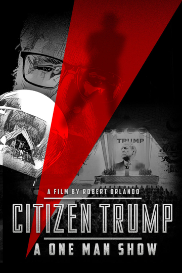 Citizen Trump A One Man Show Poster