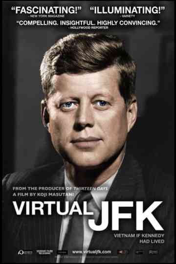 Virtual JFK Vietnam If Kennedy Had Lived poster