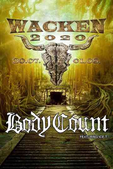 Body Count  Live at Wacken World Wide 2020 Poster