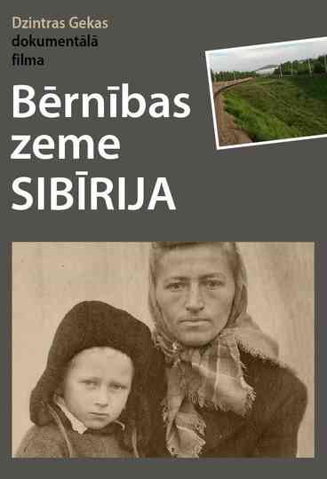 Childhood Land Siberia Poster