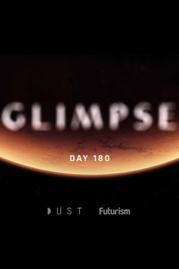 Glimpse Ep 6: Day 180 Poster