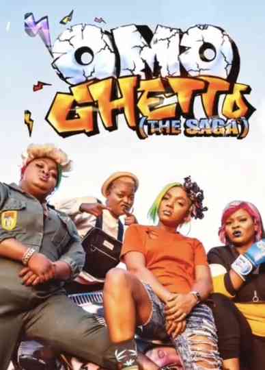 Omo Ghetto The Saga Poster