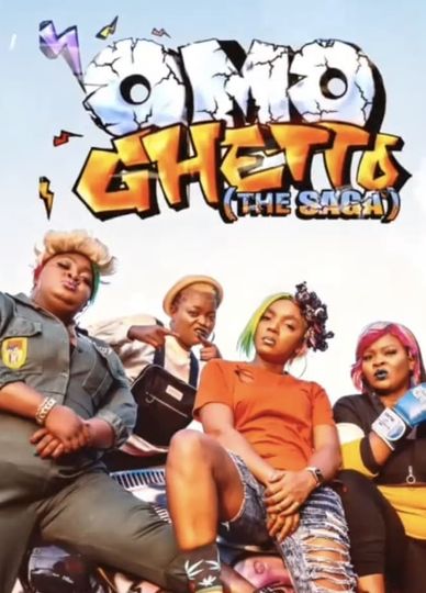 Omo Ghetto The Saga