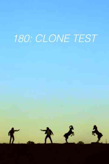 180 Clone Test Poster
