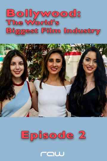 Bollywood The Worlds Biggest Film Industry  Episode 2 Poster