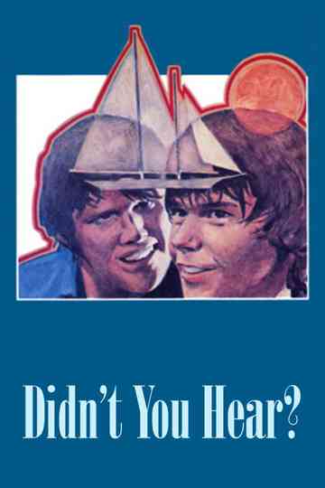 Didn’t You Hear? Poster