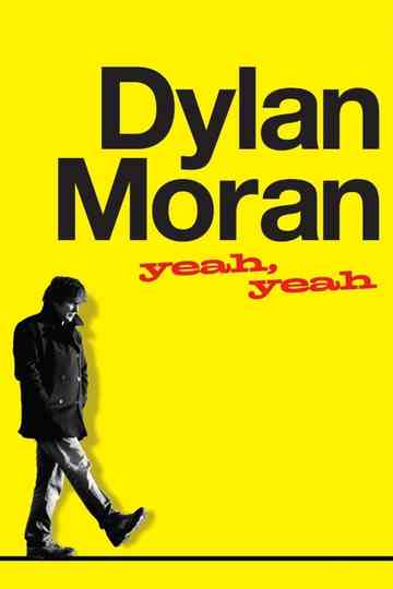 Dylan Moran: Yeah, Yeah Poster