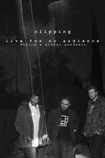 clipping live for no audience during a global pandemic