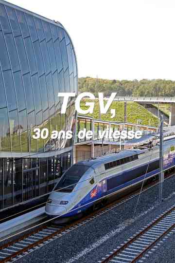 TGV 30 ans de vitesse Poster