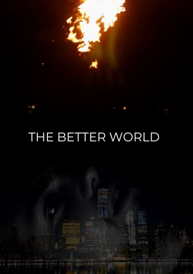 The Better World Poster