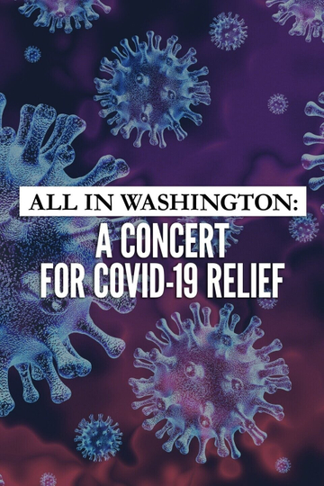 All in Washington: A Concert for COVID-19 Relief Poster