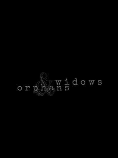 Widows & Orphans Poster