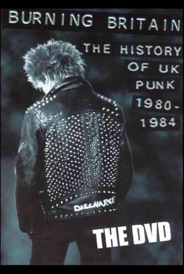 Burning Britain: The History of UK Punk 1980-1984 poster