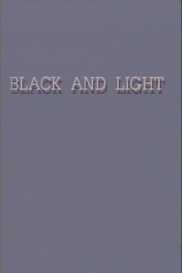 Black and Light