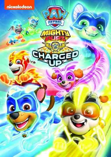 PAW Patrol: Mighty Pups Charged Up poster