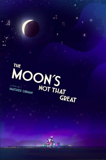 The Moons Not That Great