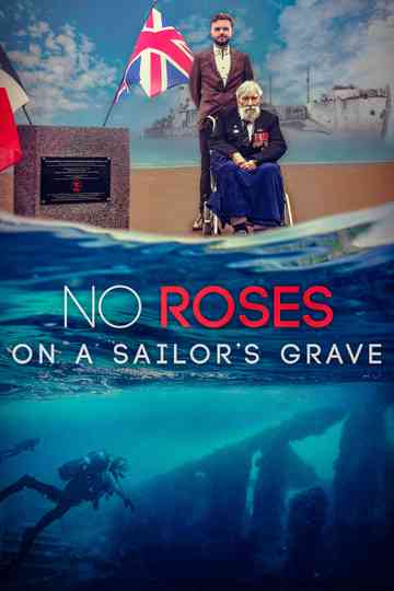 No Roses on a Sailors Grave poster