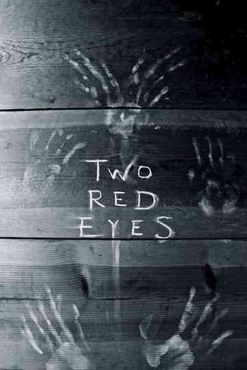 Two Red Eyes Poster