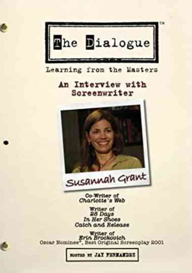 The Dialogue An Interview with Screenwriter Susannah Grant Poster
