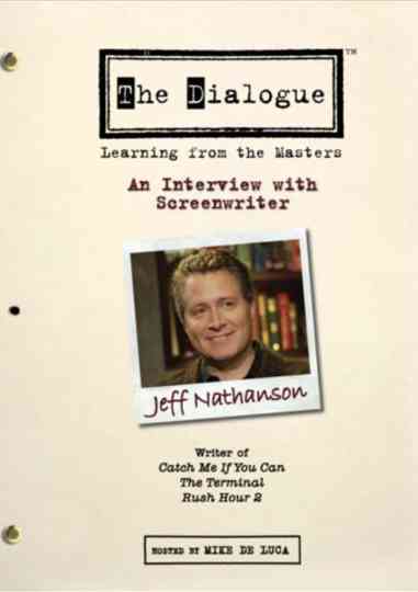 The Dialogue An Interview with Screenwriter Jeff Nathanson Poster