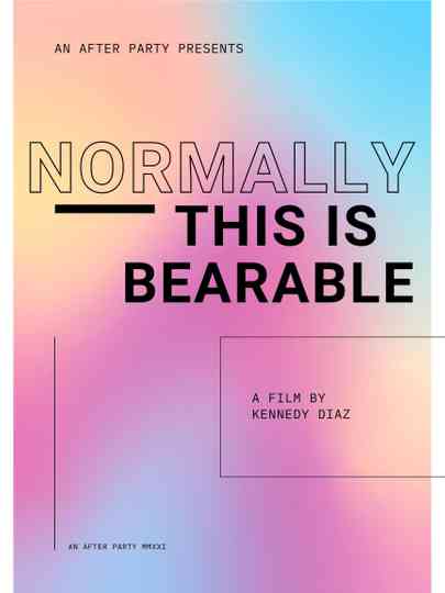 Normally This Is Bearable Poster