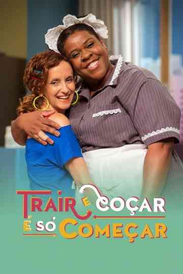 Trair e Coçar é Só Começar Poster