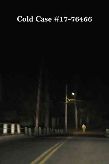 Cold Case #17-76466 Poster