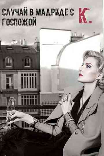 The Case of Mrs. K. in Madrid Poster