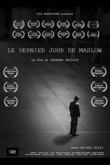 Maslows Last Day Poster