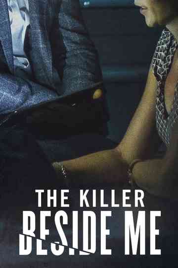 The Killer Beside Me Poster