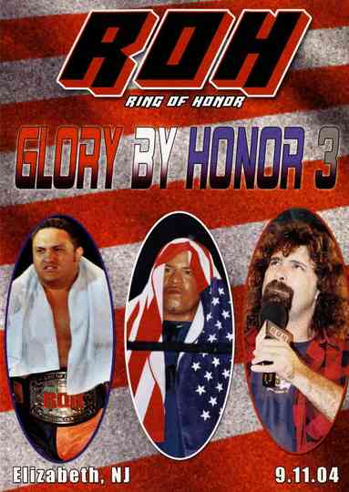 ROH Glory By Honor III Poster