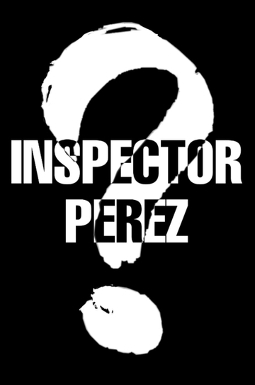 Inspector Perez Poster