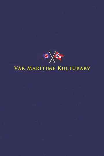 Vår Maritime Kulturarv Collection Poster