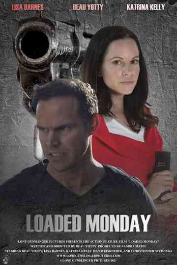 Loaded Monday Poster