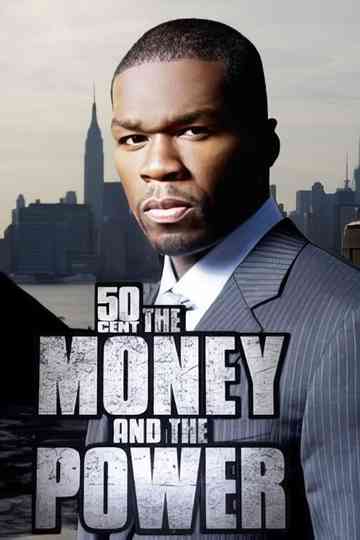 50 Cent: The Money and the Power Poster