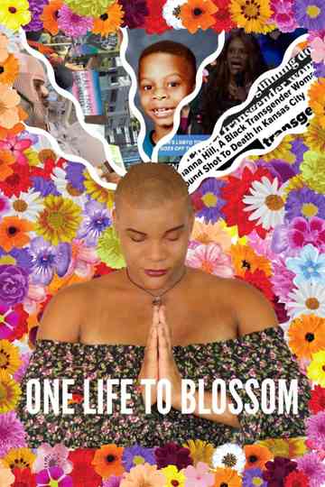 One Life To Blossom Poster
