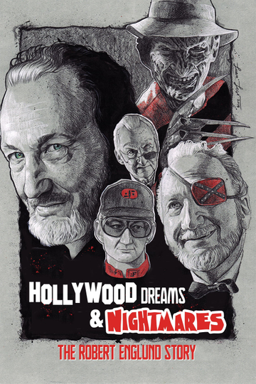 Hollywood Dreams  Nightmares The Robert Englund Story Poster